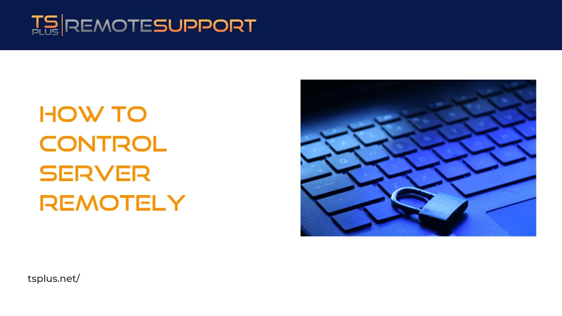 TSplus Remote Desktop Access - Advanced Security Software
