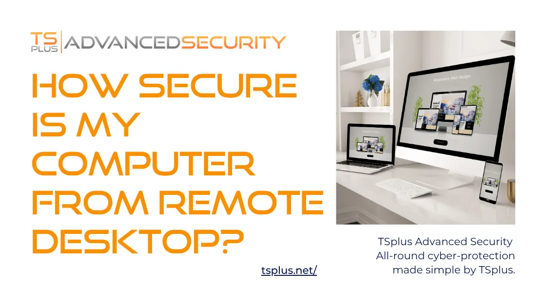 TSplus Remote Desktop Access - Advanced Security Software