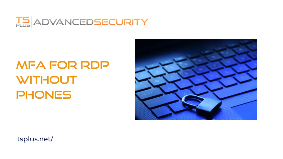 TSplus Remote Desktop Access - Advanced Security Software