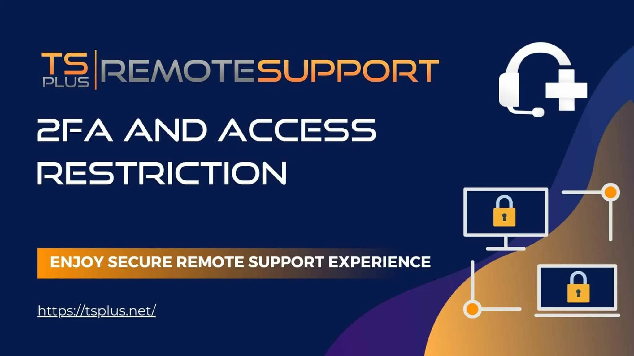 TSplus Major Update Secure Remote Support Takes Center Stage