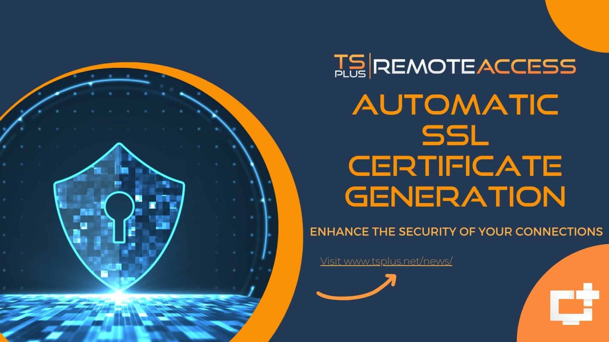 TSplus Enhances SSL Certificate Generation For Stronger Security
